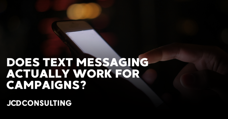 Why Political Texting Is Becoming a Must-Have for Campaigns